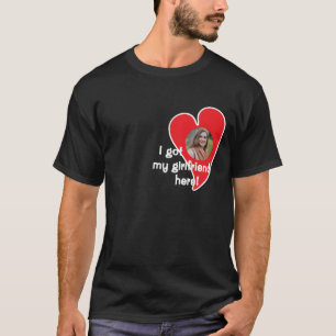 Camiseta ¡Tengo a mi novia aquí! Foto personalizada - Oscur