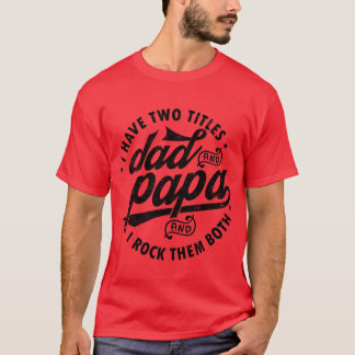 Camiseta Tengo a papá y papá para padre retro