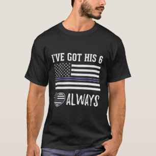 Camiseta Tengo A Sus 6 Oficiales De Policía Siempre Orgullo