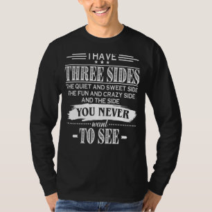 Camiseta Tengo A Tres Lados El Lado Tranquilo Y Dulce De La