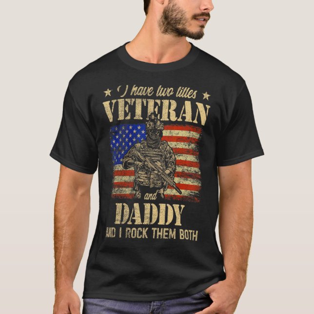 Camiseta Tengo a un veterano y papá, papá, papá, papá, papá (Anverso)