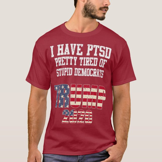 Camiseta Tengo al Bonito del TEPT harto de demócratas estúp (Anverso)