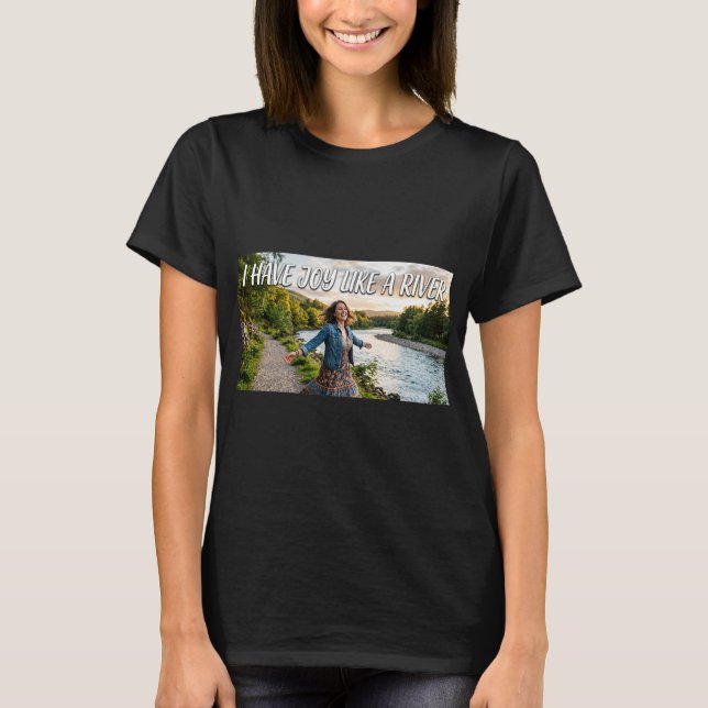Camiseta Tengo alegría como un río (Anverso)