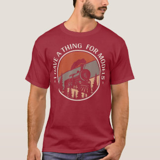 Camiseta Tengo algo bueno para los modelos Railroad model