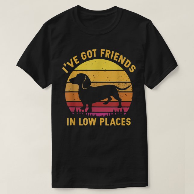 Camiseta Tengo Amigos En Lugares Bajos, Funny Aplicación Da (Diseño del anverso)