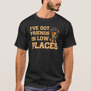 Camiseta Tengo amigos en lugares bajos Salchicha Dachshund