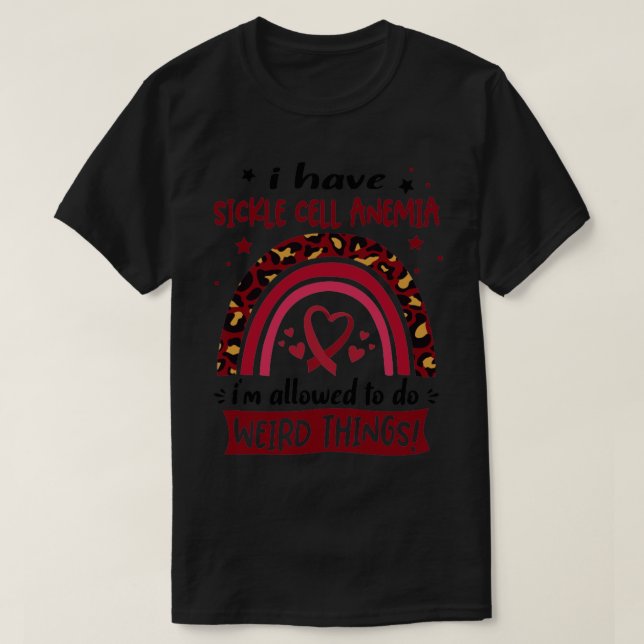 Camiseta Tengo anemia drepanocítica me permiten hacer raro (Diseño del anverso)