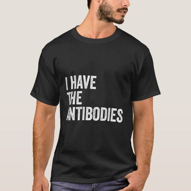 Camiseta Tengo Anticuerpos Graciosos Sarcásticos (Anverso)