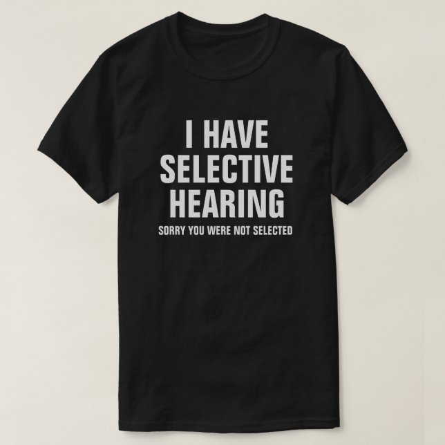 CAMISETA TENGO AUDIENCIA SELECTIVA (Diseño del anverso)