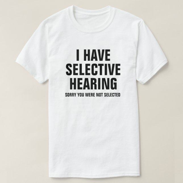 CAMISETA TENGO AUDIENCIA SELECTIVA (Diseño del anverso)
