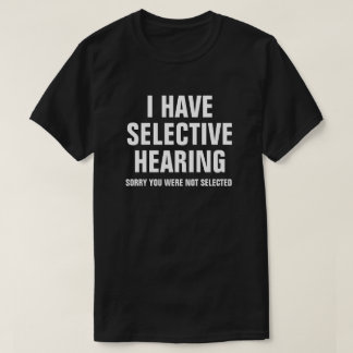 CAMISETA TENGO AUDIENCIA SELECTIVA