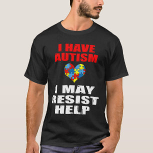 Camiseta Tengo Autismo Puedo Resistir A Ayudar A Niños Y Ch