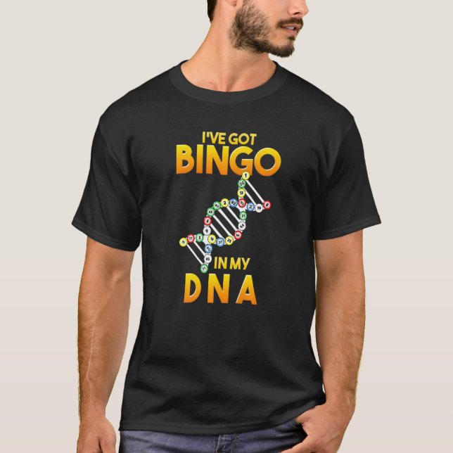 Camiseta Tengo Bingo en mi Bingo de Adn (Anverso)