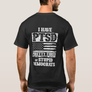 Camiseta Tengo Bonito del PTSD Cansado De Estúpidos Demóc