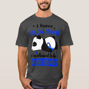 Camiseta Tengo Cáncer De Colón Que Me Permiten Hacer Cosas
