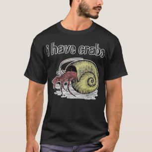 Camiseta 'Tengo Cangrejos' Cangrejo ermitaño