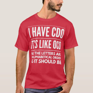 Camiseta Tengo CDO es como OCD divertido