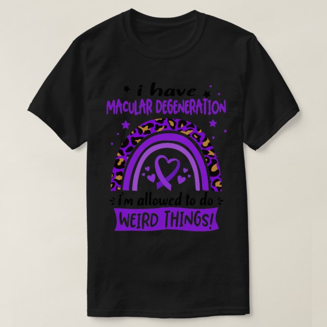 Camiseta Tengo degeneración macular me permiten hacer Wei (Diseño del anverso)