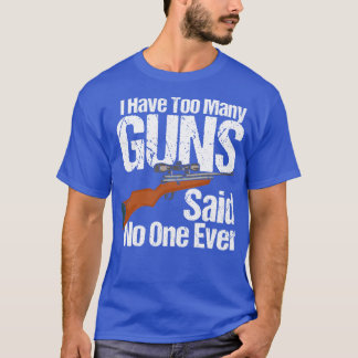 Camiseta Tengo demasiadas armas