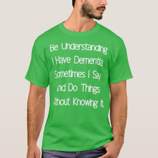 Camiseta Tengo Dementia
