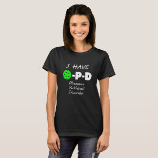 Camiseta Tengo desorden obsesivo de Pickleball