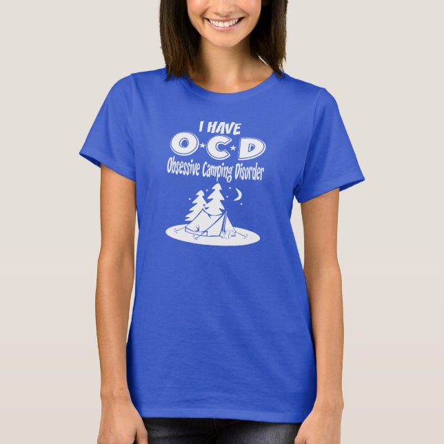 Camiseta Tengo desorden que acampa obsesivo de OCD (Anverso)