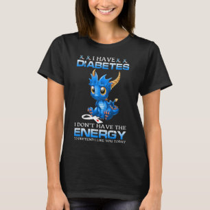 Camiseta Tengo diabetes y no tengo energía - diabetes