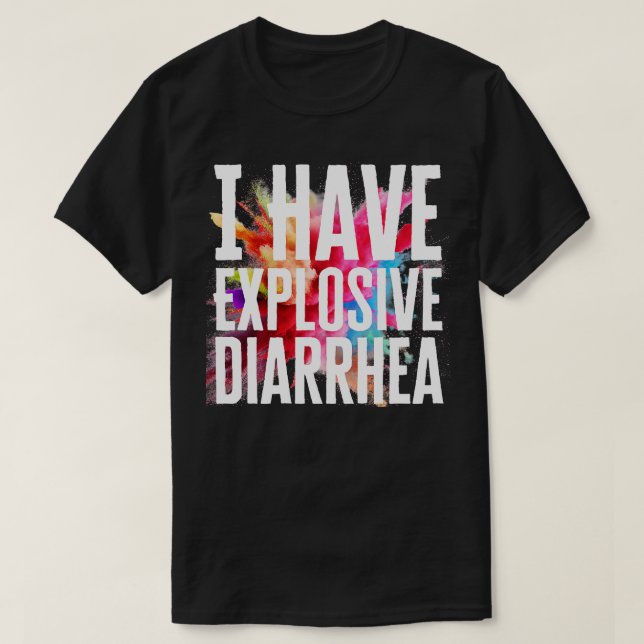 Camiseta Tengo Diarrea Explosiva (Diseño del anverso)