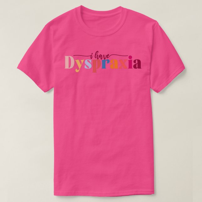 Camiseta Tengo Disraxia (Diseño del anverso)