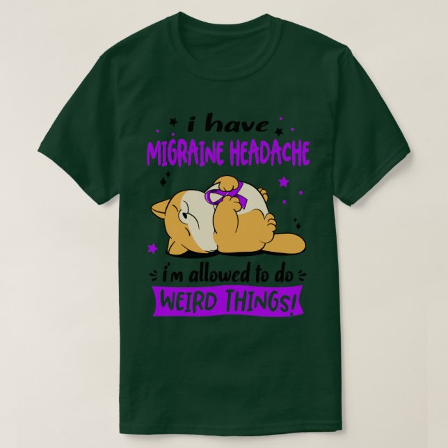 Camiseta Tengo dolor de cabeza de migraña me permiten hacer (Diseño del anverso)