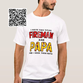 Camiseta Tengo dos bomberos y papá