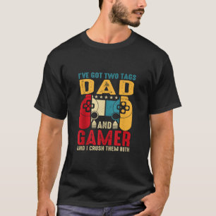 Camiseta Tengo dos etiquetas papá y juego de video B