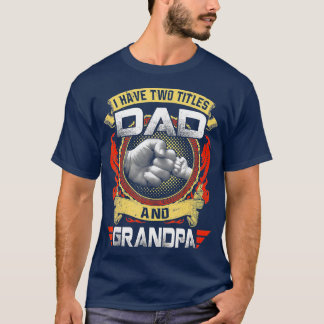 Camiseta Tengo dos hijos, papá y el abuelo Día de los Padre