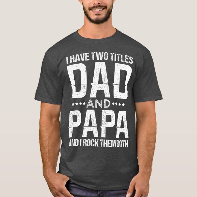 Camiseta Tengo dos ítems, papá y papá Funny, Día de los Pad (Anverso)
