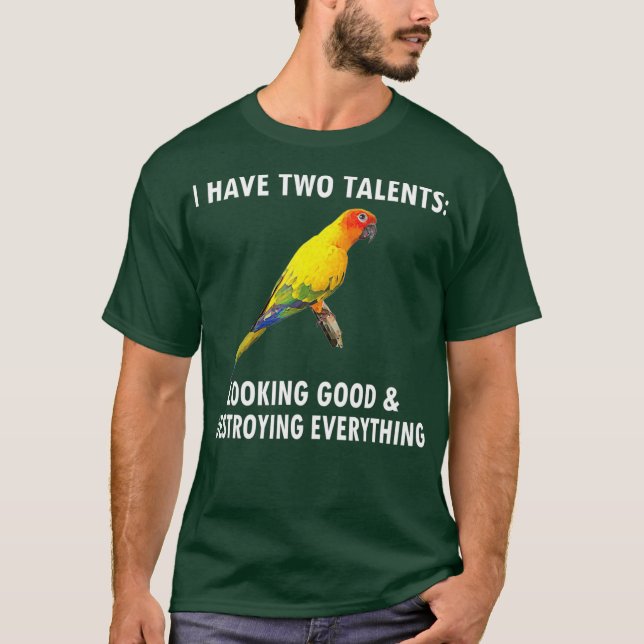 Camiseta Tengo Dos Talentos Conure Propietario Pájaro Ajedr (Anverso)