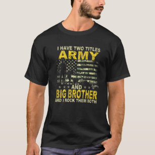 Camiseta Tengo Dos Títulos Ejército Y Gran Hermano Patrióti