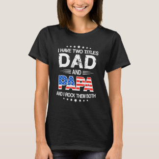 Camiseta Tengo dos títulos El Día de Papá y Papá Padre