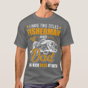 Camiseta Tengo Dos Títulos El Pescador Papá Pescador