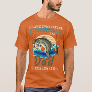Camiseta Tengo Dos Títulos El Pescador Papá Pescador