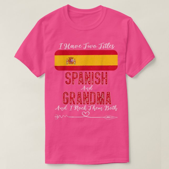 Camiseta Tengo dos títulos España y la abuela  (Diseño del anverso)