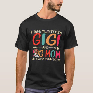 Camiseta Tengo Dos Títulos Gigi Y Beagle Dog Mom Funny Do