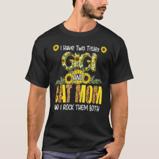 Camiseta Tengo Dos Títulos Gigi Y Cat Mom Cute Leopard Su