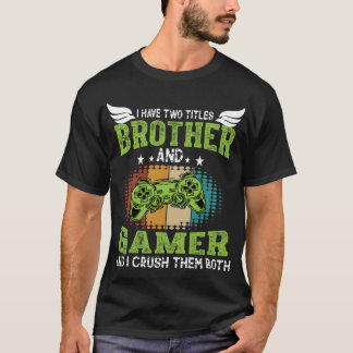 Camiseta Tengo Dos Títulos Hermano y Jugador Divertido Gami