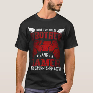Camiseta Tengo Dos Títulos Hermano y Jugador – Divertido Ju