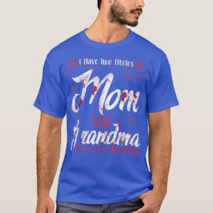 Camiseta Tengo Dos Títulos, Mamá Abuela Y Yo Los Rocío.