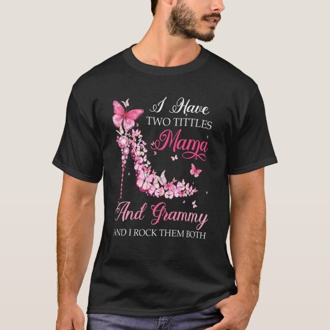 Camiseta Tengo Dos Títulos Mama Grammy High Heel Shoes Moth (Anverso)