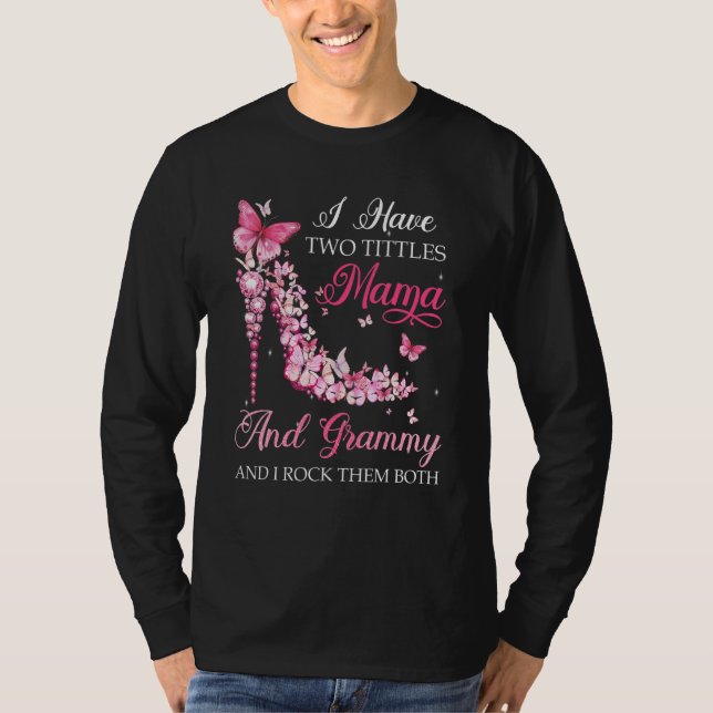 Camiseta Tengo Dos Títulos Mama Grammy High Heel Shoes Moth (Anverso)