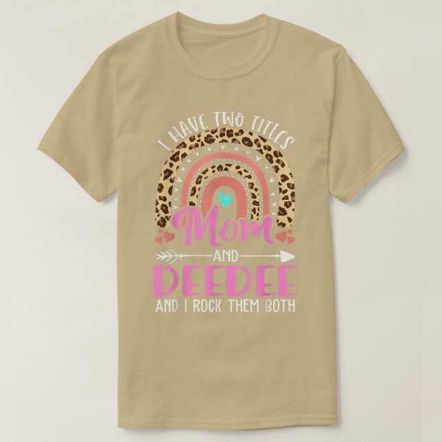Camiseta Tengo dos títulos mamá y abuela Deedema Cute Mot (Diseño del anverso)