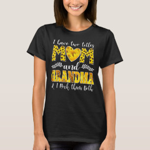Camiseta Tengo Dos Títulos Mamá Y Abuela Y Los Rocío