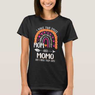 Camiseta Tengo Dos Títulos Mamá Y Día de la Madre Momo Arco